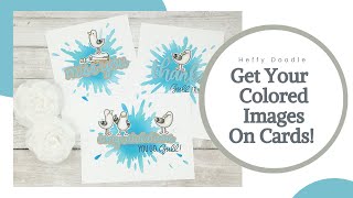 Don&#39;t Let Your Colored Images Go To Waste | Getting the Most Out Of Your Stash