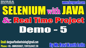 SELENIUM with JAVA tutorials || Demo - 5 || by Mr. Ravi Kanth Lella On 21-02-2023 @8AM IST
