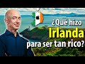 ¿Cómo llegó a ser IRLANDA uno de los más ricos de EUROPA? - ¿Qué hicieron bien?