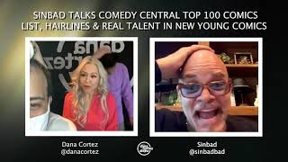 Sinbad gives national apology, talks 100 greatest comics of all time, and hairline advice..