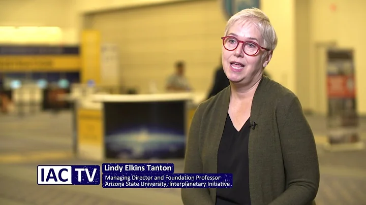 'Building a Positive Human Space Future' Linda Elkins-Tanton interviewed by IAC TV provided by IAF