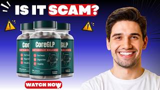 CoreGLP Review 2026: Scam or Legit? What They Don't Tell You