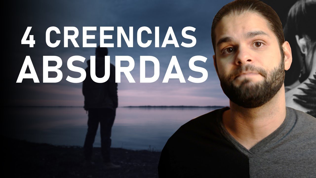 4 creencias absurdas que causan infelicidad