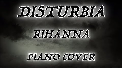 Thumbnail of Disturbia (Rihanna) | Piano Cover