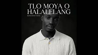 Tlo moya  o halalelang --  sefela sa sione
