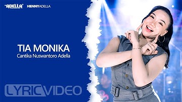 TIA MONIKA - Cantika Nuswantoro Adella (Official Lyric Video)