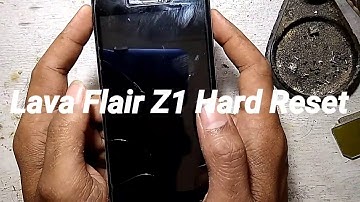 How To Hard reset Lava Flair Z1