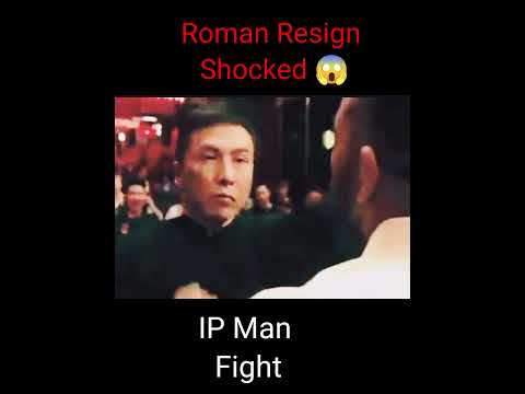 Roman Resign Shocked# IP Man Fight#IP Man Karate Fight#yt shorts