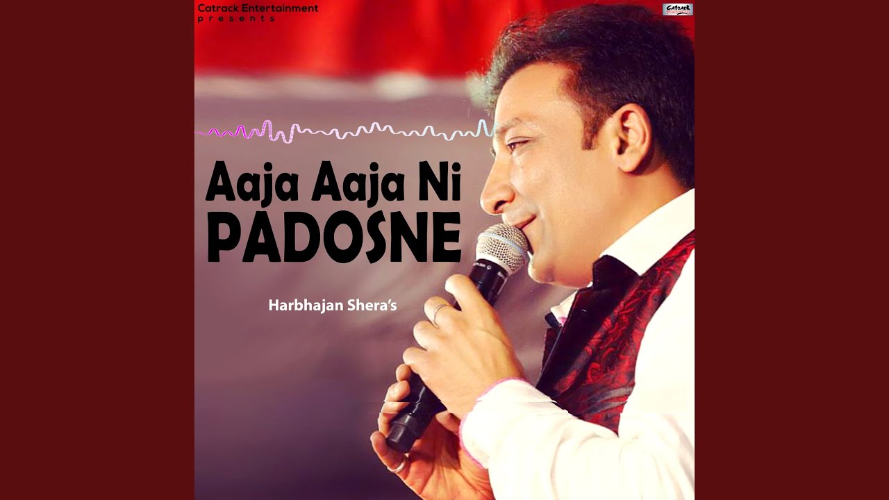 Download Aaja Aaja Ni Padosne
