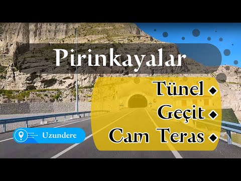 Pirinkayalar Tüneli | Pirinkayalar Geçidi | Cam Teras | Erzurum