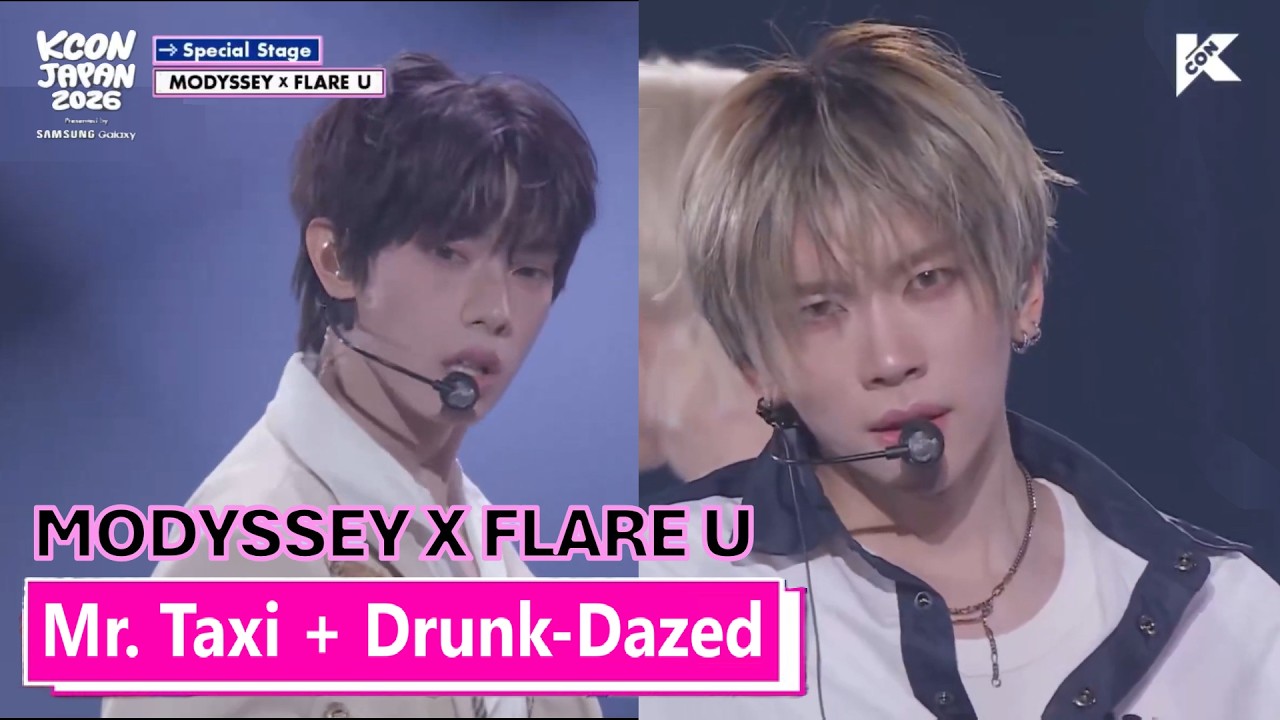 MODYSSEY x FLARE U - 'Mr Taxi + Drunk-Dazed' SPECIAL M COUNTDOWN