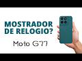 Como DESATIVAR o MOSTRADOR do RELÓGIO, Moto G77!