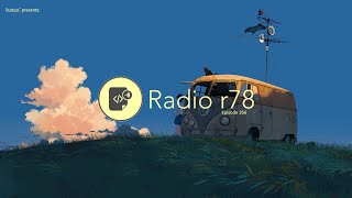 StatusC presents: Radio r78 #356