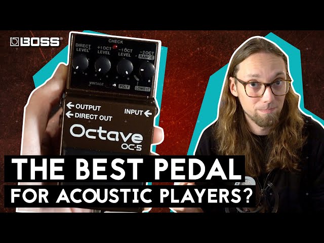 Acoustic Guitarists Need This Pedal | BOSS OC-5 class=