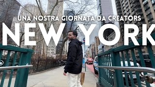 UNA NOSTRA GIORNATA (da creators) A NEW YORK
