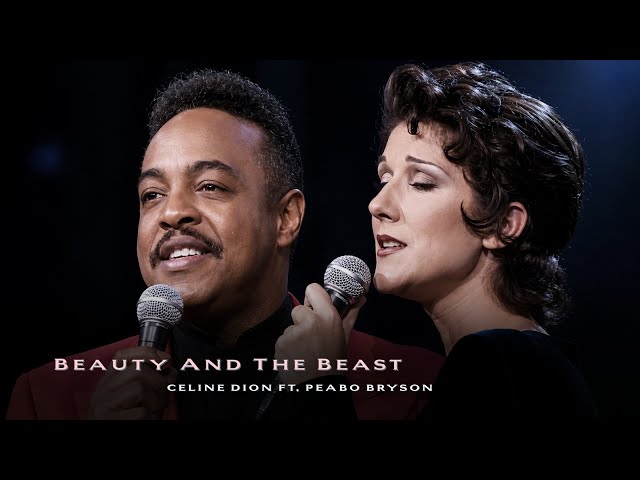 Beauty And The Beast - Celine Dion ft, Peabo Bryson (from “The