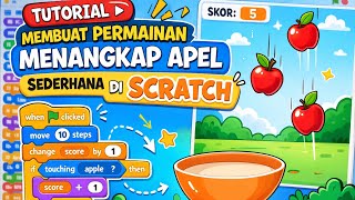 Ujian praktek Membuat Permainan Menangkap Apel Sederhana di Scratch