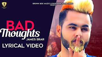 Bad Thoughts || James Brar  || Lyrical video || Ryder|| latest punjabi song 2020 || Brown Box Muzic