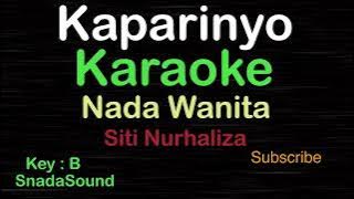 KAPARINYO-Lagu Melayu-Siti Nurhaliza|KARAOKE NADA WANITA​⁠ -Female-Cewek-Perempuan@ucokku