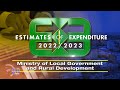 Ministry of local government and rural development estimates 20222023