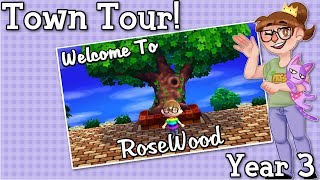 Welcome to RoseWood - Town Tour (Year 3)