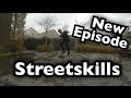 New episode  streetskills