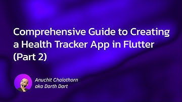 Dart แบบ Dart Dart EP177:  Comprehensive Guide to Creating a Health Tracker App in Flutter (Part 2)