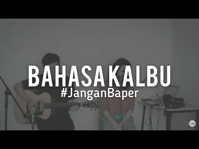 #JanganBaper Titi Dj - Bahasa Kalbu (Cover) class=