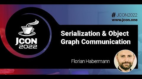 Serialization & Object Graph Communication | Florian Habermann (EN)