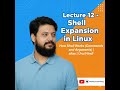 Lecture 12 – Shell Expansion & How Shell Works in Linux | Commands & Alias (Urdu/Hindi)