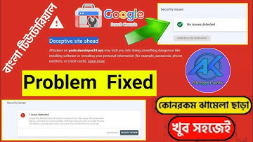 How to Solve Deceptive site ahead in Bangla Tutorial | 1 issue detected problem fix |AK Apps Creator