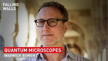 How Quantum Microscopy is Breaking the Limit of Biological Imaging | Warwick Bowen