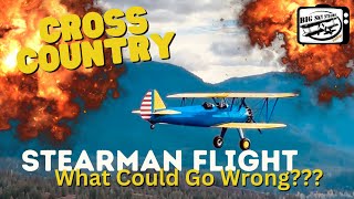 Cross America Flight: Do we make it? Stearman Biplane Delivery Adventure!