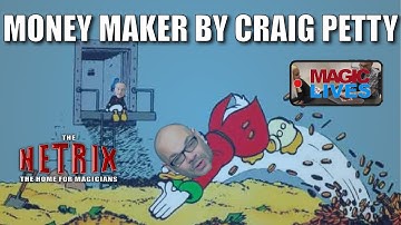 Money Maker By Craig Petty | Available To Learn On The Netrix