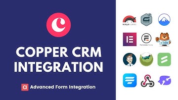 Copper CRM Integration | Advanced Form Integration