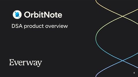 A quick overview of OrbitNote for DSA