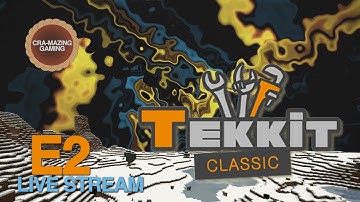 🔴 (LIVE) Minecraft (Tekkit Classic) | E2 | Machines & Power