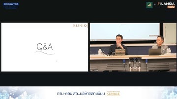 🔴Live สด!! Company Visit “KLINIQ” โดย “Finansia HERO x สมาคมนักลงทุนประเทศไทย” (IAT)