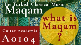 A0104 What Is Maqam Maqam Explained