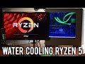 Ryzen 5 1600 Custom Water Cooling Loop Kit