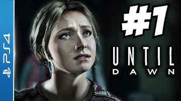Until Dawn Gameplay Walkthrough Part 1 Let