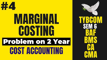 #4 Marginal Costing TYBCOM SEM 6 | Cost accounting | BAF | BMS