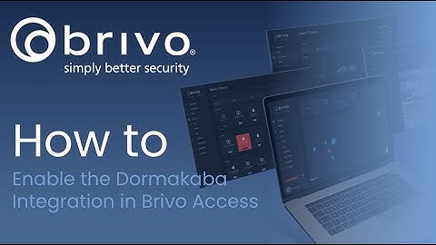 Brivo Access: How to Enable the Dormakaba Integration in Brivo Access