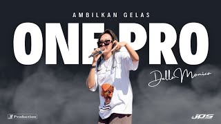 AMBILKAN GELAS - DELLA MONICA FT. ONE PRO LIVE PSTI Jps Audio (cover)