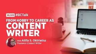 #BCTalk - From Hobby to Career As Content Writer screenshot 4