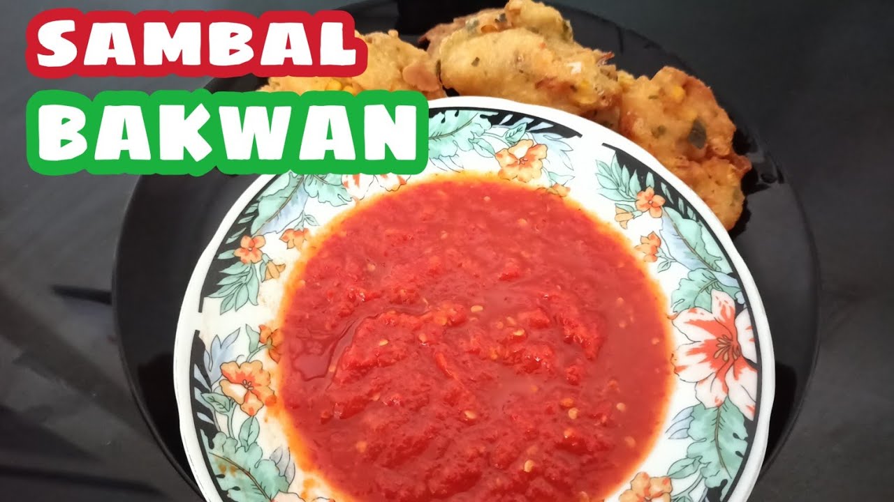 Resep Sambal Bakwan Enak Bikin Ketagihan Kesukaan Keluarga Youtube