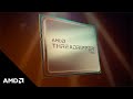 Introducing AMD Ryzen™ Threadripper™ PRO Processors