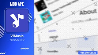 ViMusic Mod v0.5.3 | Free Download!!