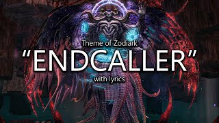 'Endcaller' (Zodiark Theme) with Lyrics | Final Fantasy XIV