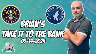 Free NBA Betting Predictions Today 5/14/24 NBA Picks | Brian's Take it to the Bank